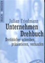 masterschool-drehbuch buchempfehlungen friedmann_unternehmen-drehbuch